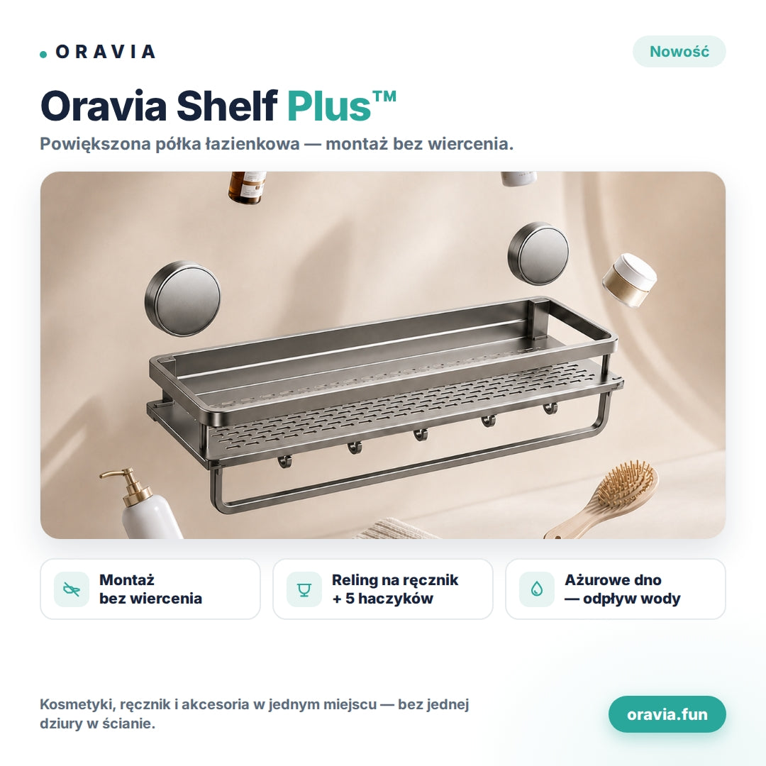 Oravia Shelf Plus™ – Powiększona półka łazienkowa bez wiercenia